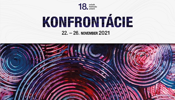 Opäť je tu festival umení Konfrontácie 2021 3